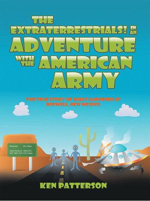 cover image of The Extraterrestrials! in an Adventure with the American Army